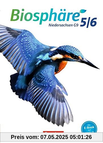 Biosphäre Sekundarstufe I - Gymnasium Niedersachsen G9: 5./6. Schuljahr - Schülerbuch