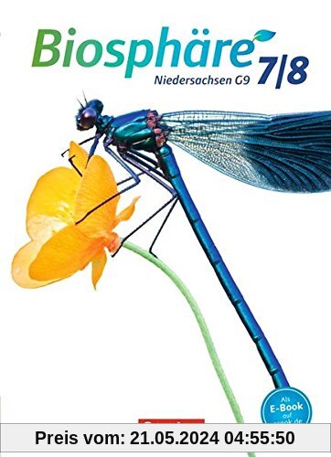 Biosphäre Sekundarstufe I - Gymnasium Niedersachsen G9: 7./8. Schuljahr - Schülerbuch