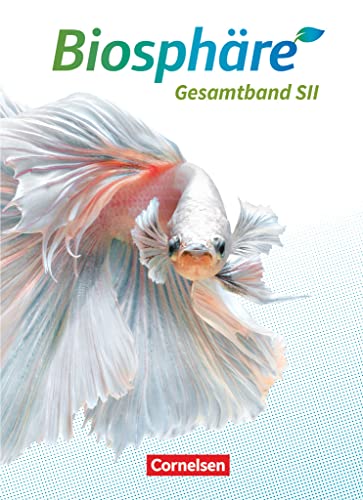 Biosphäre Sekundarstufe II - 2.0 - Allgemeine Ausgabe - Gesamtband: Schulbuch