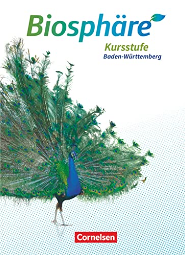 Biosphäre Sekundarstufe II - 2.0 - Baden-Württemberg - Kursstufe: Schulbuch von Cornelsen Verlag GmbH