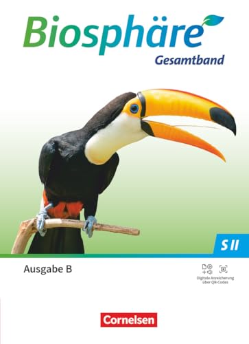 Biosphäre Sekundarstufe II - 2.0 - Gymnasium Sekundarstufe II - Ausgabe B ab 2025 - Gesamtband: Schulbuch von Cornelsen Verlag