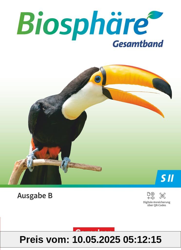 Biosphäre Sekundarstufe II - 2.0 - Gymnasium Sekundarstufe II - Ausgabe B ab 2025 - Gesamtband: Schulbuch Biosphäre Sekundarstufe II - 2.0 - Gymnasium Sekundarstufe II - Ausgabe B ab 2025 - Gesamtband: Schulbuch