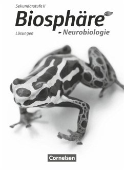 Biosphäre Sekundarstufe II - Themenbände: Neurobiologie. Lösungen zum Schülerbuch von Cornelsen Verlag