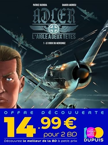 Bipack T1 Adler + T1 Eagle (T1 Adler offert): Adler, l'aigle à deux têtes Tome 1, Le choix du mensonge ; Eagle, l'aigle à deux têtes Tome 1, Un destin dans l'orage von ZEPHYR