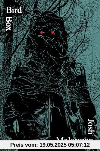 Bird Box: A Novel
