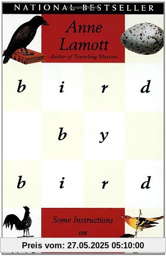 Bird by Bird: Some Instructions on Writing and Life