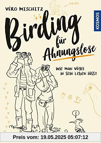 Birding für Ahnungslose
