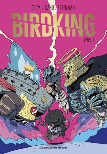 Birdking - Livre 2 von HUMANOIDES ASS.