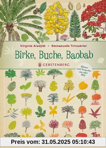 Birke, Buche, Baobab: Bäume und Sträucher aus aller Welt