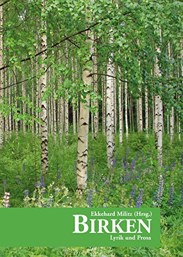 Birken: Lyrik und Prosa