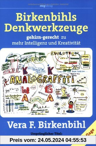 Birkenbihls Denkwerkzeuge. gehirn-gerecht zu mehr Intelligenz und Kreativität (MVG Verlag bei Redline)