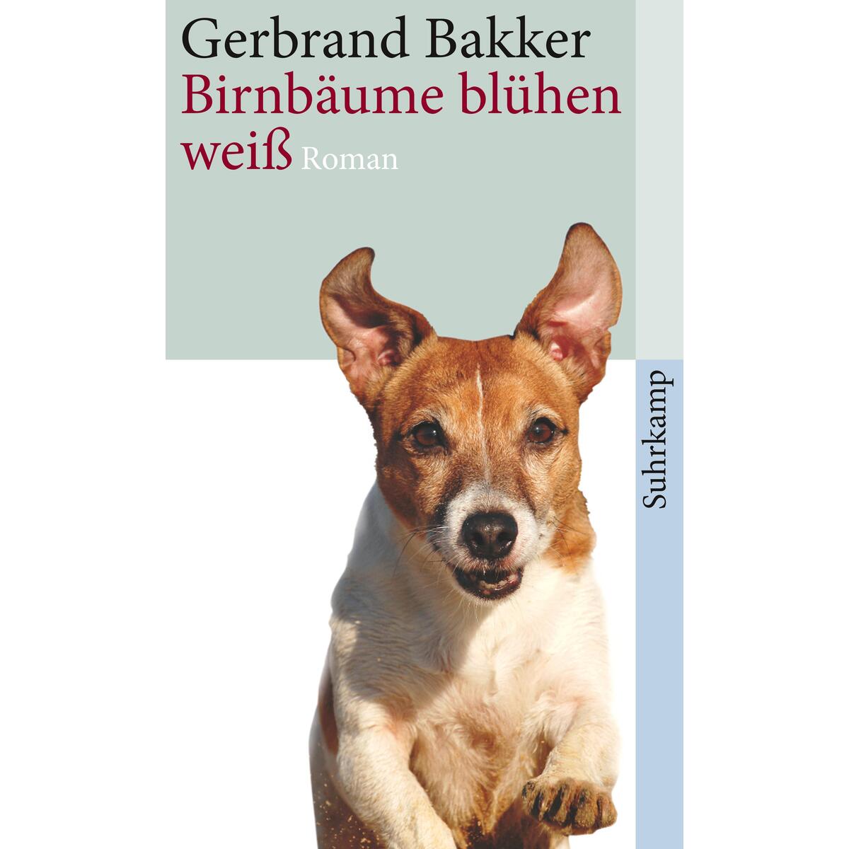 Birnbäume blühen weiß von Suhrkamp Verlag