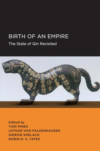Birth of an Empire (New Perspectives on Chinese Culture and Society): Volume 5 von University of California Press