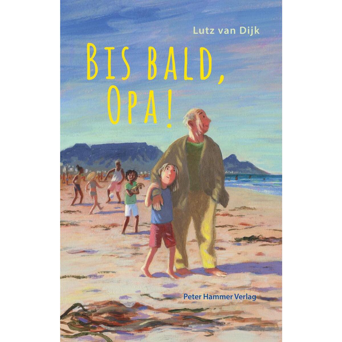 Bis bald, Opa! von Peter Hammer Verlag GmbH