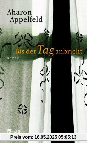Bis der Tag anbricht Bis der Tag anbricht