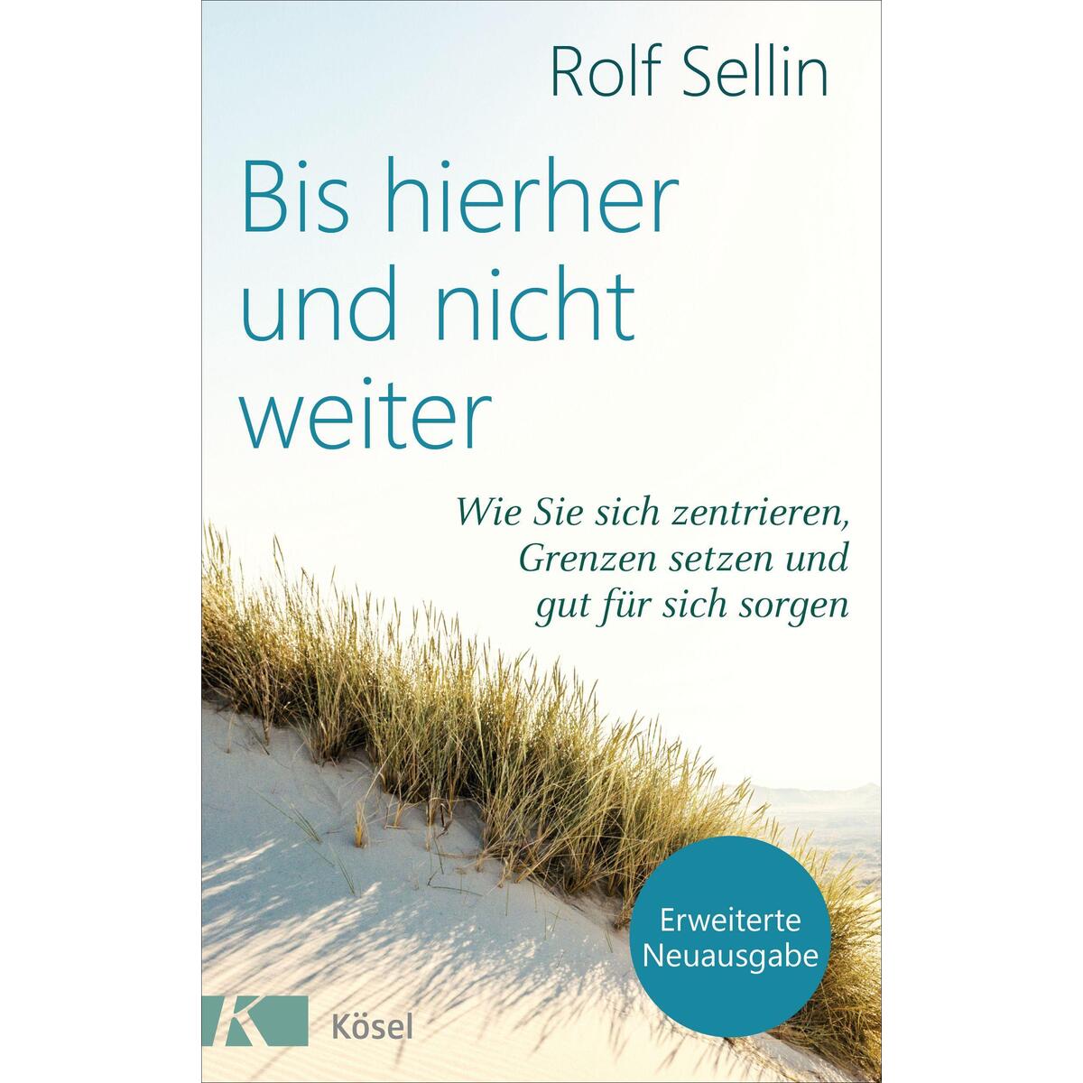 Bis hierher und nicht weiter Bis hierher und nicht weiter von Kösel-Verlag