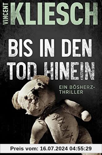 Bis in den Tod hinein: Ein Bösherz-Thriller (Severin Boesherz ermittelt)