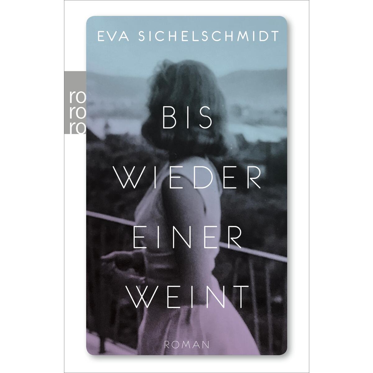 Bis wieder einer weint von Rowohlt Taschenbuch