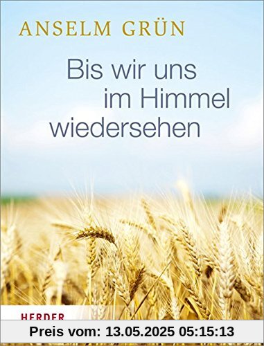 Bis wir uns im Himmel wiedersehen