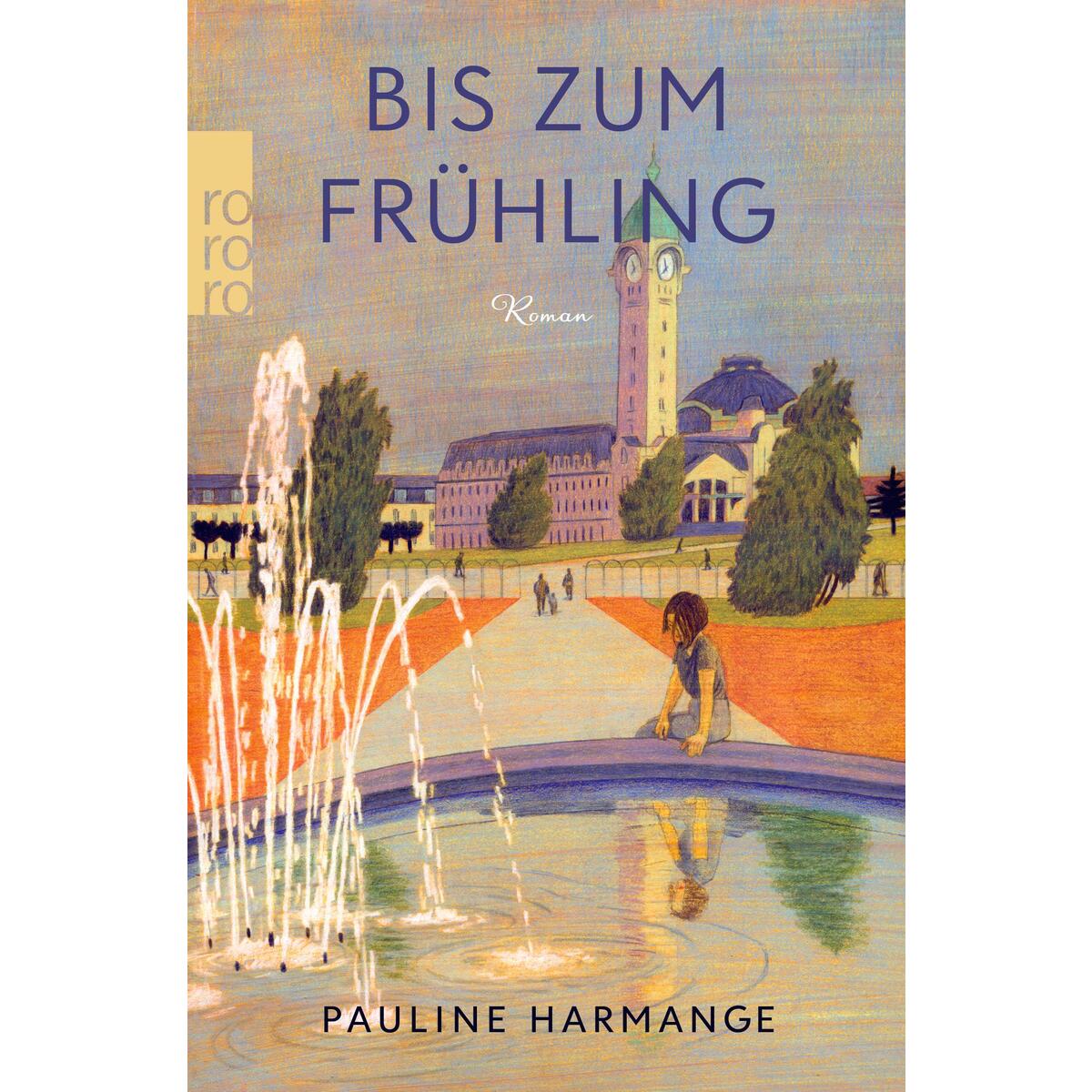 Bis zum Frühling von Rowohlt Taschenbuch