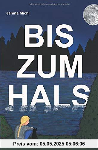 Bis zum Hals: Ein Roman über Bulimie