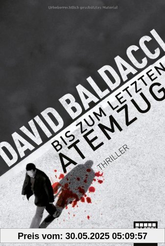 Bis zum letzten Atemzug: Thriller Bis zum letzten Atemzug: Thriller