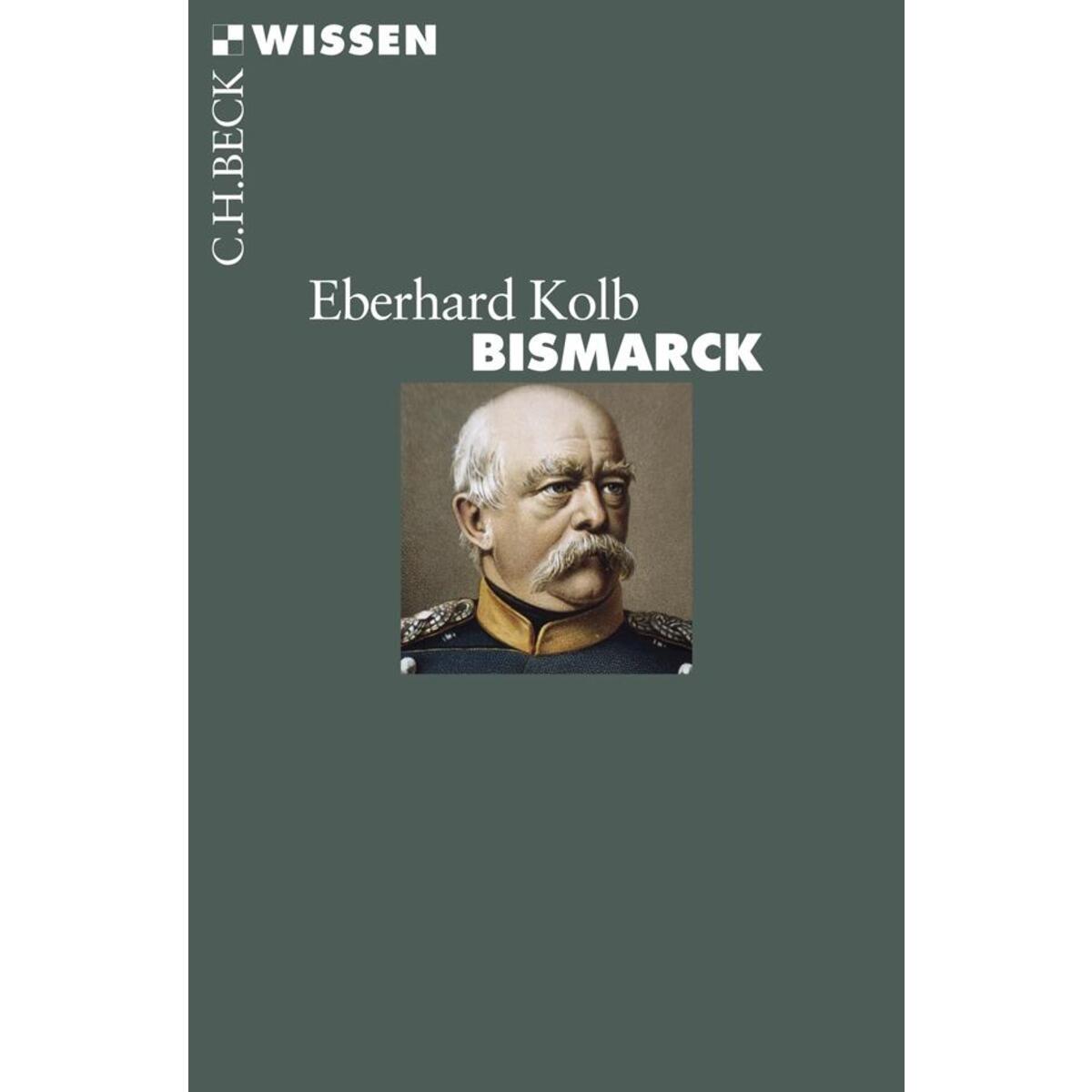 Bismarck von C.H. Beck