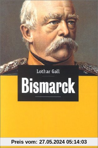 Bismarck: Der weisse Revolutionär