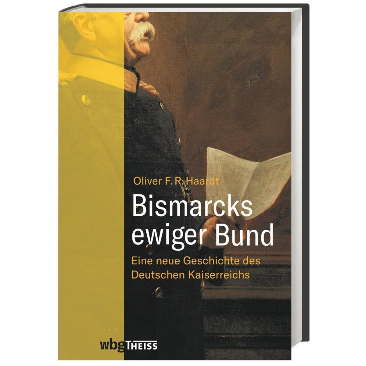 Bismarcks ewiger Bund von Herder Verlag GmbH