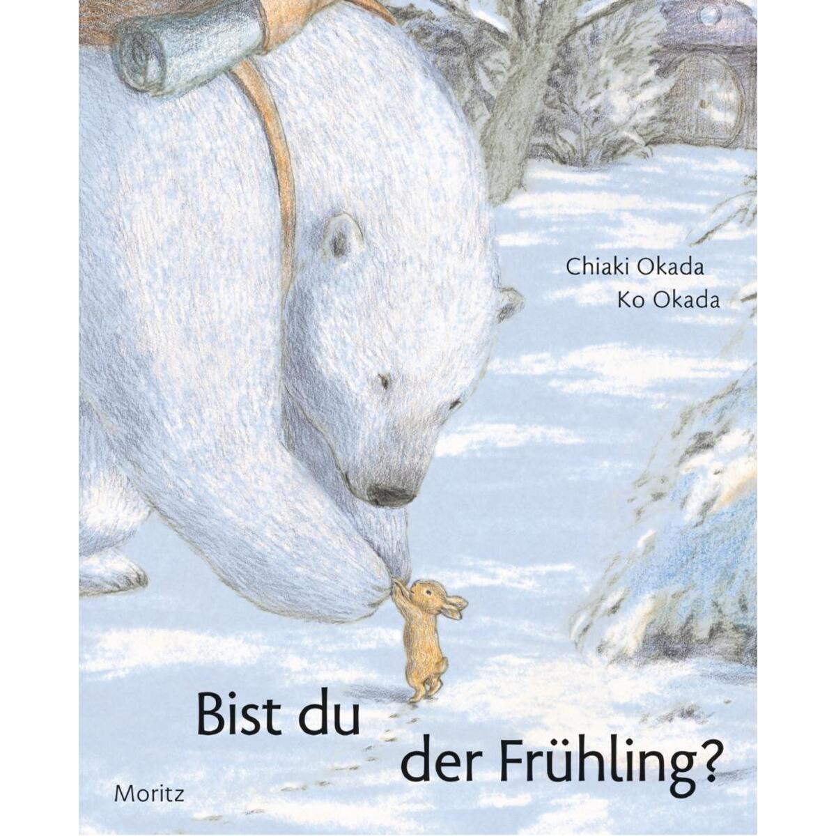 Bist Du der Frühling? Bist Du der Frühling? von Moritz Verlag-GmbH
