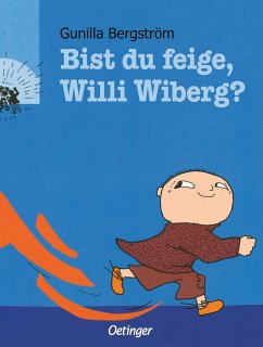 Bist du feige, Willi Wiberg? von Oetinger