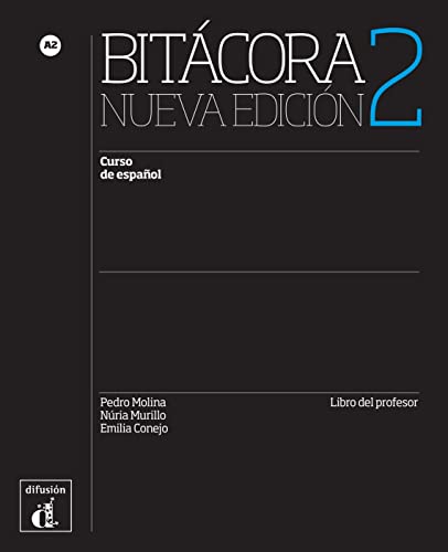 Bitácora nueva edición 2 A2: Curso de español. Libro del profesor (Bitácora Nueva edición: Curso de español) von Klett Sprachen GmbH