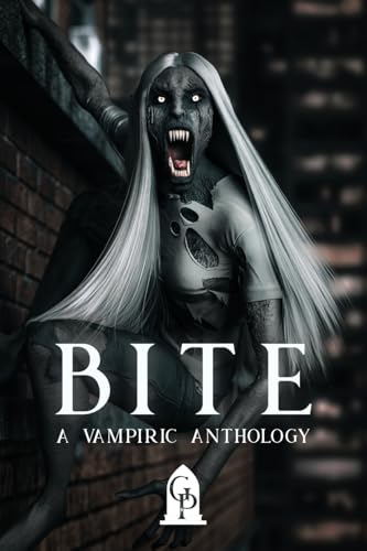 Bite: A Vampiric Anthology von Graveside Press