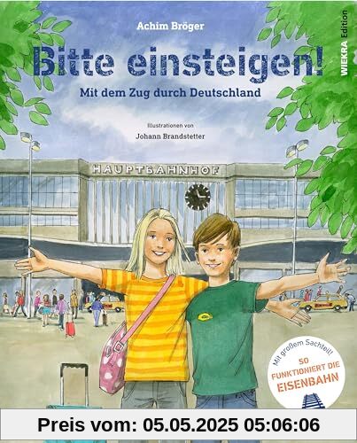 Bitte einsteigen!: Mit dem Zug durch Deutschland Bitte einsteigen!: Mit dem Zug durch Deutschland