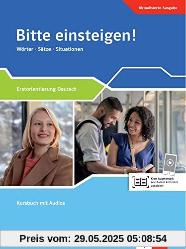 Bitte einsteigen! Aktualisierte Ausgabe: Wörter - Sätze - Situationen. Kursbuch (Berliner Platz NEU: Deutsch im Alltag)