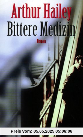 Bittere Medizin. Sonderausgabe. Roman.