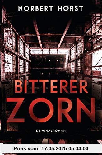 Bitterer Zorn: Kriminalroman - Ein Steiger-Krimi 4