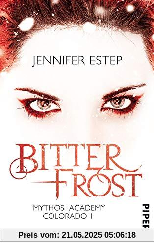 Bitterfrost: Mythos Academy Colorado 1 Bitterfrost: Mythos Academy Colorado 1