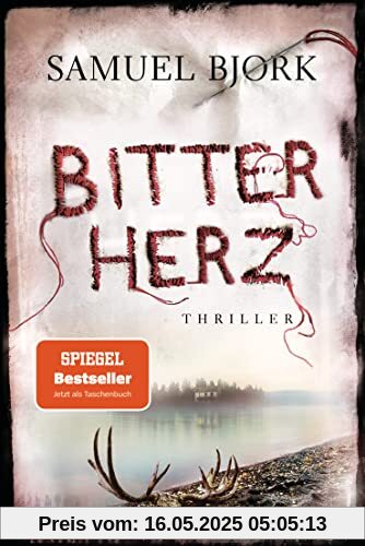 Bitterherz: Thriller - Ein Fall für Kommissar Munch 3