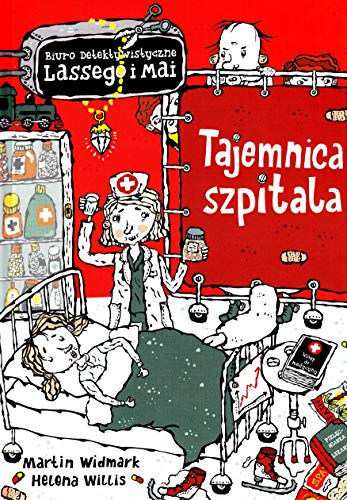 Biuro detektywistyczne Lassego i Mai Tajemnica szpitala von Zakamarki