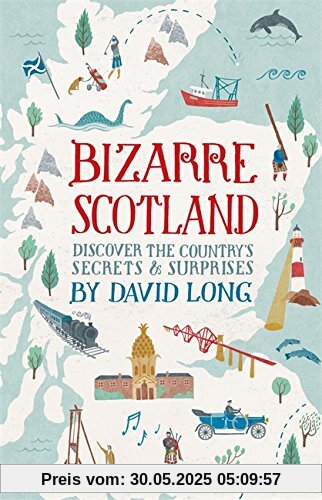 Bizarre Scotland Bizarre Scotland