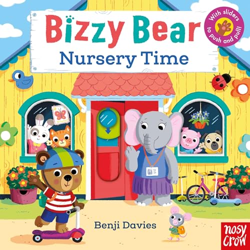 Bizzy Bear: Nursery Time von Nosy Crow