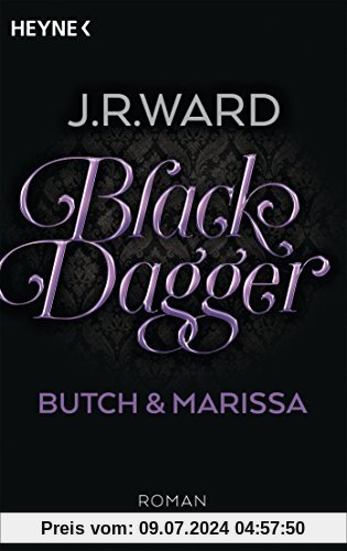 Black Dagger - Butch & Marissa: Roman (BLACK DAGGER Doppelbände, Band 4)