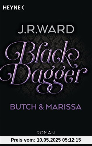 Black Dagger - Butch & Marissa: Roman (BLACK DAGGER Doppelbände, Band 4)