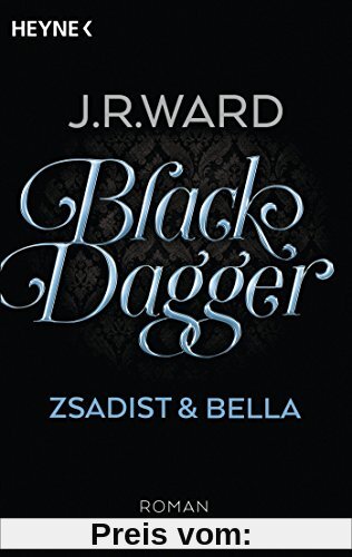 Black Dagger - Zsadist & Bella: Roman (BLACK DAGGER Doppelbände, Band 3)