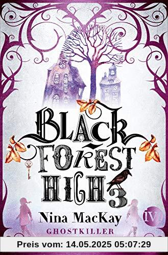 Black Forest High 3 (Black Forest High 3): Ghostkiller | Magische Internats-Geschichte für Jugendliche