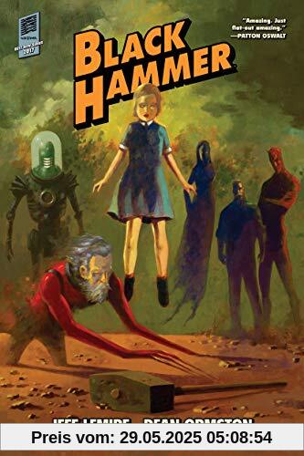 Black Hammer Library Edition Volume 1 Black Hammer Library Edition Volume 1