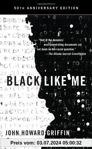 Black Like Me (50th Anniversary Edition)
