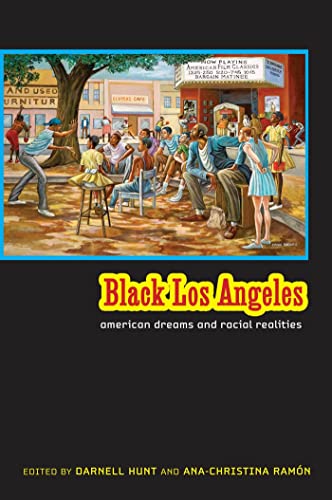 Black Los Angeles: American Dreams and Racial Realities von New York University Press