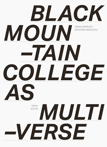 Black Mountain Collage as Multiverse von Verlag Kettler